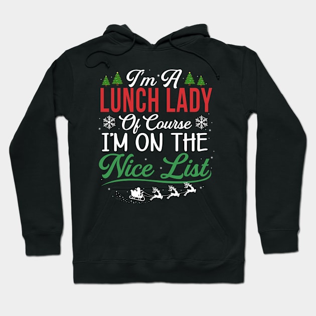 Im Lunch Lady Christmas Hoodie by methetca